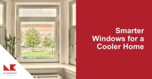 Smarter Windows for a Cooler Home